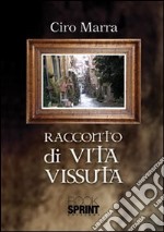 Racconto di vita vissuta libro