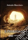 Il privilegiato libro di Marscio Antoine