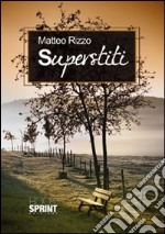 Superstiti libro