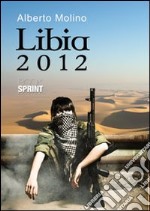 Libia 2012 libro