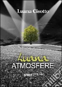 Luana atmosfere