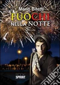 Fuochi nella notte