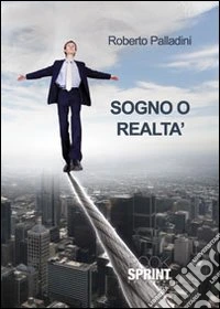 Sogno o realtà libro