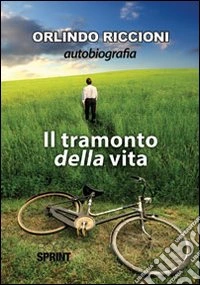 Il tramonto della vita libro