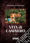 Vita di Casimiro libro di Mannaioni P. Francesco