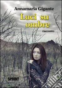 Luci su ombre libro