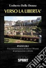 Verso la libertà libro