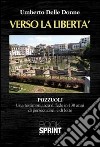 Verso la libertà libro