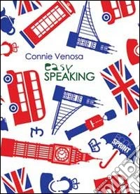 Easy speaking. Ediz. italiana libro