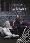 La tentazione libro