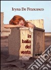 In balia del vento libro