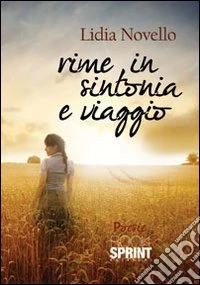 Rime in sintonia e viaggio libro