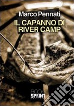 Il capanno di River Camp