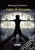 Figlio di nessuno