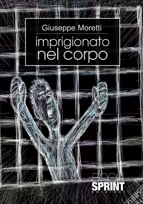 Imprigionato nel corpo