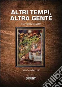 Altri tempi, altra gente