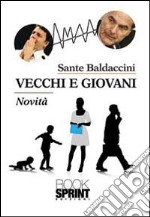 Vecchi e giovani libro