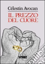 Il prezzo del cuore libro