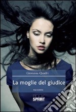 La moglie del giudice