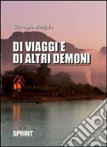 Di viaggi e di altri demoni