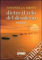 Dietro il velo del desiderio