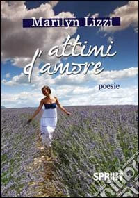 Attimi d'amore libro