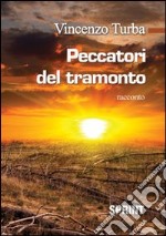 Peccatori del tramonto libro