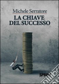 La chiave del successo libro