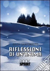 Riflessioni di un'anima libro