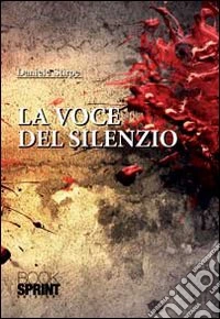 La voce del silenzio libro