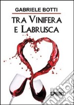 Tra vinifera e labrusca libro