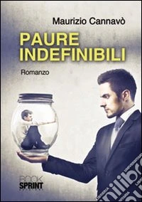 Paure indefinibili libro
