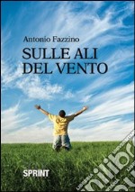 Sulle ali del vento libro