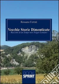 Vecchie storie dimenticate
