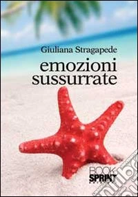Emozioni sussurrate libro