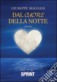 Dal cuore della notte