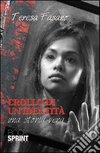 Crollo di un'identità libro