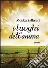 I luoghi dell'anima libro