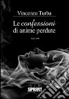 Le confessioni di anime perdute libro