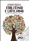 Italitino e latiliano libro di Rizza Fabio