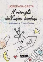 Il risveglio dell'anima bambina libro