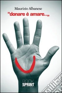 Donare è amare libro