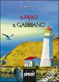 Il faro e il gabbiano libro