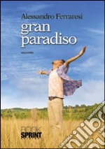 Gran Paradiso libro