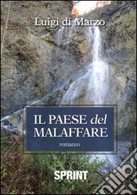 Il paese del malaffare libro