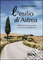 L'esilio di Astrea libro