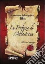 La Profezia di Malastrana