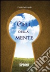 Cieli della mente libro