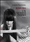 Kimura, un nuovo inizio libro