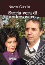 Storia vera di un kosovaro libro